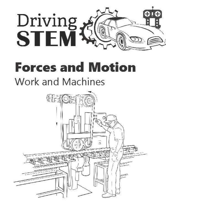 STEMvestigation: WORK & MACHINES Acceleration Will Move it Faster DOWNLOAD
