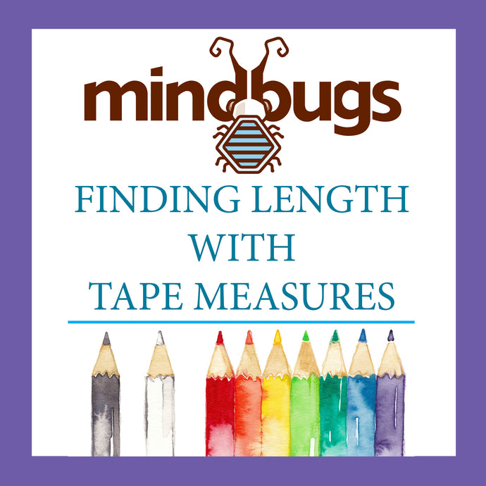 Mindbugs Activities:  Tape Measure STATION