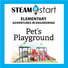 Load image into Gallery viewer, STEAMstart Pet&#39;s Playground UNIT, ONLINE COURSE + KIT
