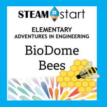 Load image into Gallery viewer, STEAMstart BioDome Bees Unit: (Base Materials)
