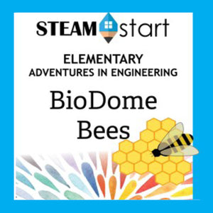 STEAMstart BioDome Bees Unit: (Base Materials)